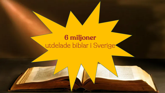 6 miljoner biblar utdelade i Sverige